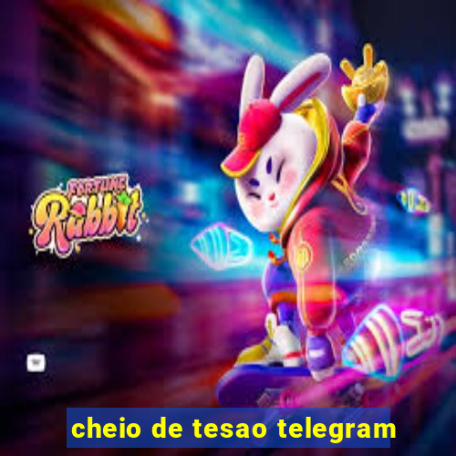 cheio de tesao telegram